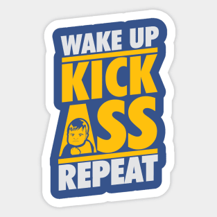 wake up kick ass repeat 4 Sticker